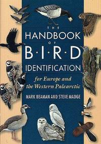 The Handbook Of Bird Identification For Europe and The Western Palearctic