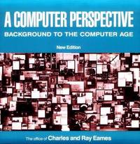 A Computer Perspective: Background to the Computer Age, New Edition