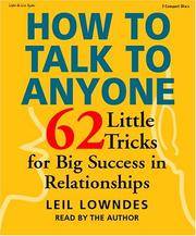 cover of How to Talk to Anyone: 62 Little Tricks for Big Success in Relationships