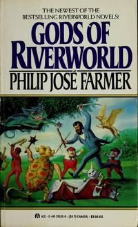 Gods Of Riverworld by Farmer, Philip Jose - 1987-09-15