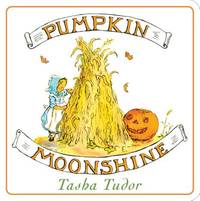 Pumpkin Moonshine (Classic Board Books) by Tudor, Tasha - 2015-07-28