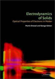 Electrodynamics of Solids Optical Properties of Electrons in Matter