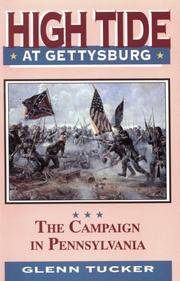 High Tide At Gettysburg The Campaign In Pennsylvania By Tucker Glenn
