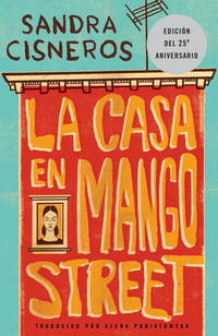 LA CASA EN MANGO STREET (PAPERBACK) COPYRIGHT 1994 VINTAGE