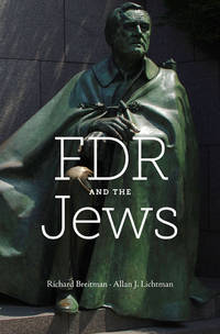 FDR and the Jews by Richard Breitman - Hardcover - 2013 - from Judd Books (SKU: f22175)