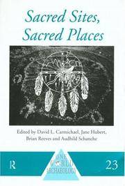 SACRED SITES, SACRED PLACES