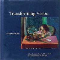 Transforming Vision : Writers On Art - 