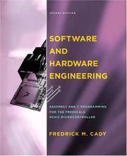 Software and Hardware Engineering: Assembly and C Programming for the Freescale HCS12...