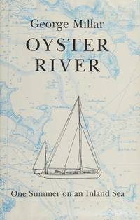 Oyster River: One Summer on an Inland Sea