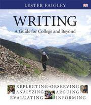 Writing: A Guide for College and Beyond