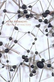 Heide Fasnacht: Strange Attractors de George Cruger (Editor), Edward Albee (Introduction), Raphael Rubenstein (Foreword) - 2005-01-01