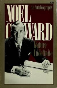 Future Indefinite: An Autobiography (Da Capo Paperback) by Coward, Noel