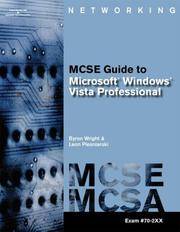 MCTS Guide to Microsoft Windows Vista: MCSE/MCSA Exam #70-620