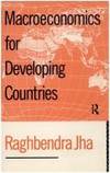 Macroeconomics for Developing Countries by Raghbendra Jha - 1995