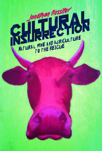 Cultural Insurrection: A Manifesto for Arts, Agriculture, and Natural Wine