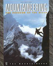 image of Mountaineering: The Freedom of the Hills