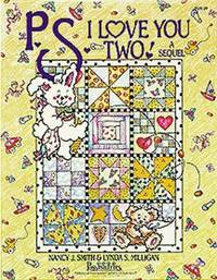 P.S. I Love You Two! A Sequel by Milligan, Lynda, Smith, Nancy