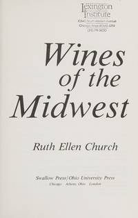 Wines of the Midwest by Church, Ruth Ellen | softcover | 1982