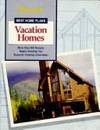 Vacation Homes (Best Home Plans)