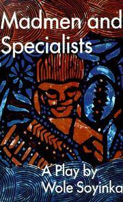 MADMEN AND SPECIALISTS P (Spotlight Dramabook) by Wole Soyinka - Paperback - 1986-07-01 - from Schwabe Books (SKU: mon0002556260)
