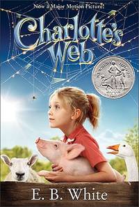 Charlotte&#039;s Web Movie Tie-in Edition (digest) by White, E. B