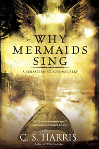 Why Mermaids Sing - A Sebastian St. Cyr Mystery