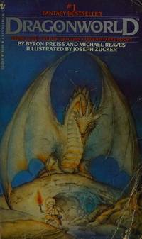 Dragonworld by Preiss, Byron - 1983