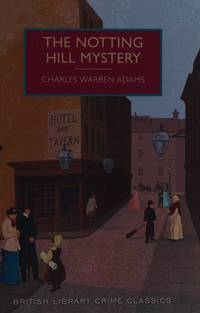cover of The Notting Hill Mystery (British Library Crime Classics)