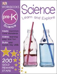 DK Workbooks: Science, Pre-K: Learn and Explore