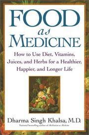 Food As Medicine: How to Use