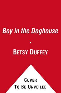 A Boy In the Doghouse