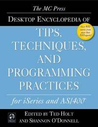 MC Press Desktop Encyclopedia of Tips, Techniques, and Programming Practices for