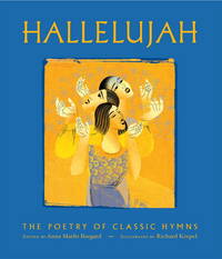 Hallelujah!: The Poetry of Our Hymns