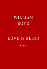 Love Is Blind: A novel