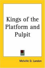 Kings Of the Platform and Pulpit