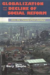 Globalization and the Decline of Social Reform : Into the Twenty-First Century