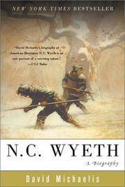 N. C. Wyeth: A Biography