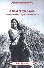 A Field of Ones Own: Gender and Land Rights in South Asia (Cambridge South Asian Studies)