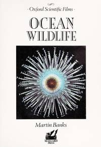 Ocean Wildlife (Oxford Scientific Films) by Martin Banks