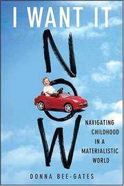 I Want It Now: Navigating Childhood in a Materialistic World
