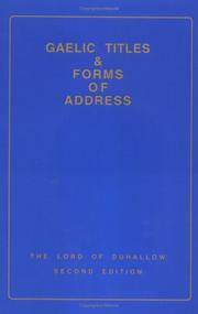 Gaelic Titles &amp; Forms of Address: A Guide in the English Language by The Lord of Duhallow - 1997