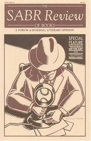 The SABR Review of Books: A Forum of Baseball Literary Opinion, Volume II