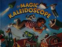 The Magic Kaleidoscope