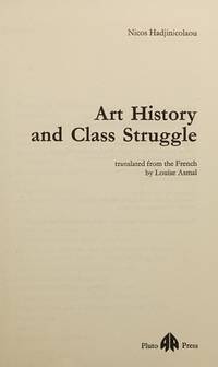 Art History and Class Struggle by Hadjinicolaou, Nicos | Paperback ...