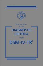 Desk Reference to the Diagnostic Criteria From DSM-IV-TR by American Psychiatric Association