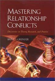 Mastering Relationship Conflicts: Discoveries in Theory, Research, and Practice