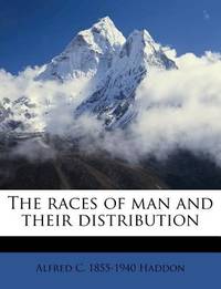 The Races of Man and Their Distribution
