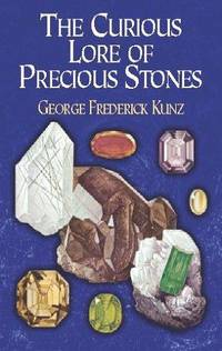 Curious Lore Of Precious Stones