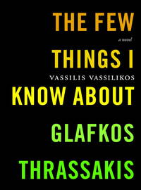 Few Things I Know About Glafkos Thrassakis