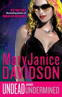 Undead and Undermined de Davidson, MaryJanice